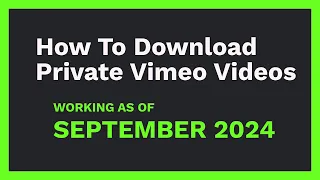 How to download Private Vimeo videos [MAY 2024]