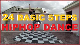 【HIPHOP DANCE】24 BASIC STEPS OF HIPHOP DANCE