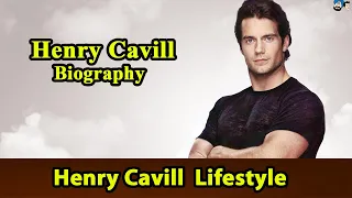 Henry Cavill Biography|Life story|Lifestyle|Wife|Family|House|Age|Net Worth|Upcoming Movies|Movies,