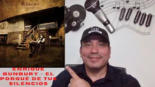 El porqué de tus silencios Enrique Bunbury Reaccion  Reaction