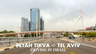 Petah Tikva ➪ Tel Aviv Driving in Israel 2024