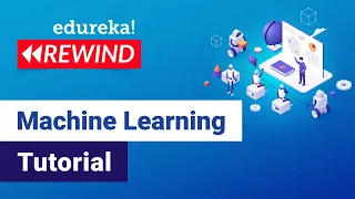 Machine Learning Tutorial | Machine Learning Training | Edureka | Machine Learning Rewind - 2
