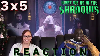 WHAT WE DO IN THE SHADOWS 3X5 The Chamber of Judgement REACTION (FULL Reactions on Patreon)