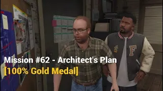 GTA 5 - Mission #62 - Architect's Plan [100% Gold Medal]