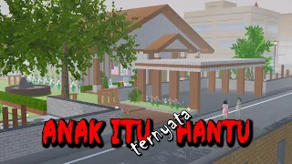 ANAK ITU TERNYATA HANTU || HORROR MOVIE SAKURA SCHOOL SIMULATOR