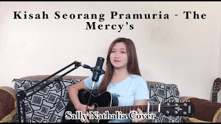 Kisah Seorang Pramuria - The Mercy’s (Sally Nathalia Cover)