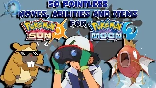 50 Pointless Moves, Abilities and Items for Pokémon Sun and Moon