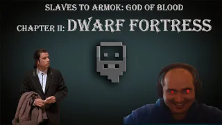 Dwarf Fortress. Обзор. Что? Где? Когда? И с чем его едят.