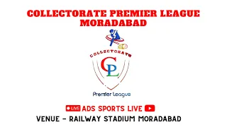 🔴 DAY 02 | MATCH 2 LIVE || Collectorate Premier League , Moradabad #CPL #adssportslive