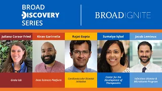 Broad Discovery Series: BroadIgnite
