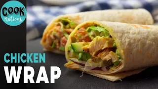 Chicken Wrap Recipe | Easiest Way of Making Chicken Wrap | Chicken Wrap by CookNations