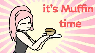 🥧It's Muffin Time🥧 Animation Meme🥧Ft.Кошка Лана,кот Леонард,Lillith_theMonster и т.д🥧