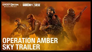 Tom Clancy’s Ghost Recon Breakpoint X Rainbow Six Siege: Operation Amber Sky Trailer | Ubisoft [NA]