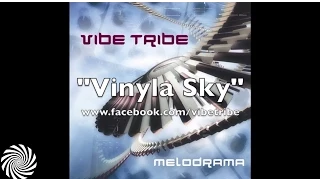 Vibe Tribe - Vinyla Sky