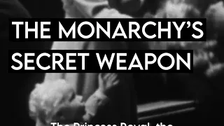 Princess Anne: The Monarchy's Secret Weapon