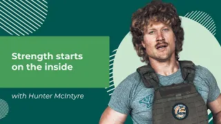 Inside Strength with Hunter McIntyre