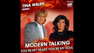 You’re My Heart, You’re My Soul (Tina Walen Remix)