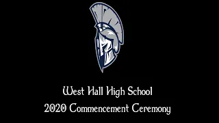 West Hall High School 2020 Commencement Celebration
