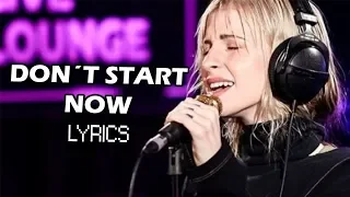 Don't Start Now - Hayley Williams (cover) Lyrics