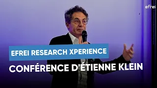 Science et société - Conférence d'Étienne Klein | Efrei Research Xperience