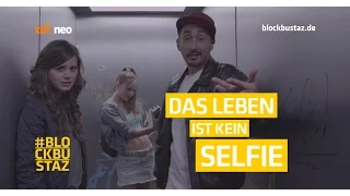 BLOCKBUSTAZ "Das Leben Ist Kein Selfie"