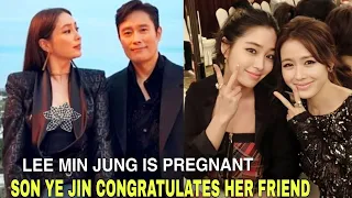 Breaking News : Lee Min Jung is Pregnant and Son Ye Jin Congratulates  her for the second child !!