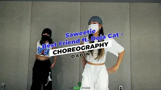 Saweetie - Best Friend ft. Doja Cat/  DABIN CHOREGRAPHY CLASS [HODANCE]