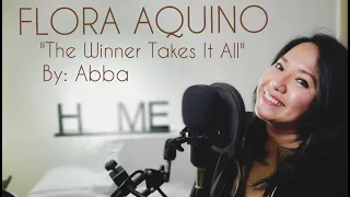 The Winner Takes It All- Abba( Cover) by FLORA AQUINO