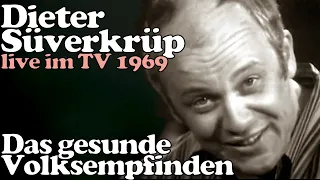 Dieter Süverkrüp - Das gesunde Volksempfinden - TV-Auftritt 1969