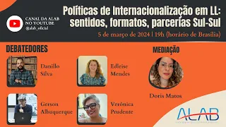 Políticas de Internacionalização em LL: abordagens, formatos e parcerias Sul-Sul | Seminário I