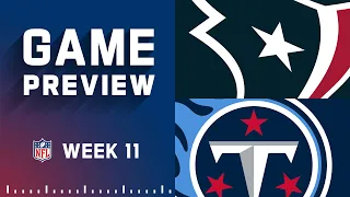 Houston Texans vs. Tennessee Titans | Week 11 NFL Game Preview