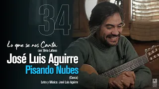 🔴 José Luis Aguirre | Pisando Nubes (cueca) | #34 Lo que se nos Canta con Silvia Lallana