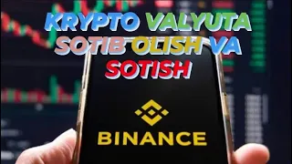 Kripto volyuta  sotib olish va sotish tog'risida video darslik📈 | Binance orqali 💳