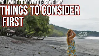 5 Things to Know Before Moving to Costa Rica | Living in Costa Rica