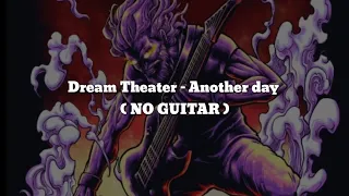 Dream Theater - Another day (NO GUITAR) Vocal+Chord+Lyric