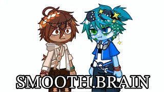 ✨SMOOTH✨ brain || solarballs || gacha life 2 || Earth & Mars & Luna