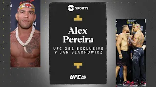 "POLISH POWER? WHAT ABOUT BRAZILIAN POWER" Alex Pereira ready for Jan Blachowicz | #UFC291 interview