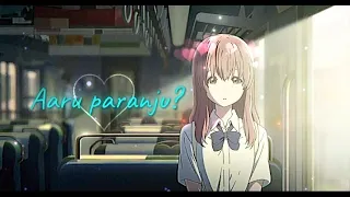 Aaru paranju - malayalam Anime edit - 💙 | A silent voice