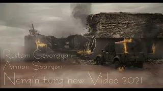 Rustam Gevorgyan Arman Svaryan Nerqin turq