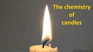 The chemistry of candles