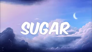 Sugar (Lyrics) - Maroon 5