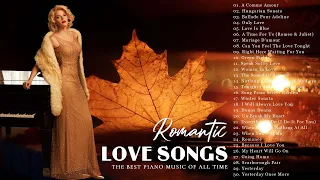 Top 20 Romantic Piano Love Songs - The Best Beautiful Relaxing Piano Music Ever