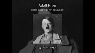 Hitler singt "187 mit den Jungz"