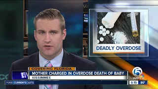 Woman charged in infant son's fatal fentanyl overdose in Florida