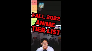 ANIME FALL 2022 TIER LIST