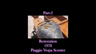 Full Restoration 1978 Piaggio Vespa Scooter with SideCar (part-2)