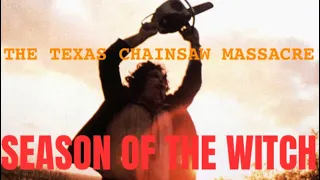 Texas chainsaw massacre tribute |season of the witch|