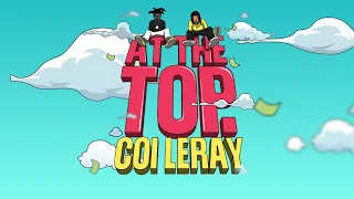 Coi Leray - At The Top ft. Kodak Black and Mustard (Official Audio)