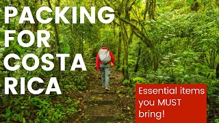 What to Pack for Costa Rica: Essential Items You MUST bring!