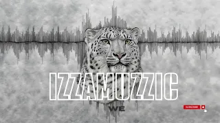 IzzaMuzzic - We